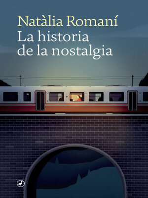 cover image of La historia de la nostalgia